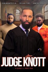 Judge Knott the Movie